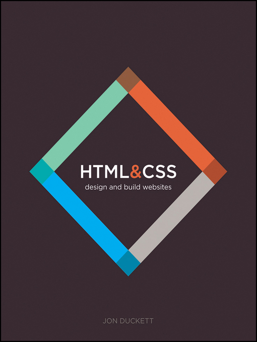 Title details for HTML and CSS by Jon Duckett - Available
